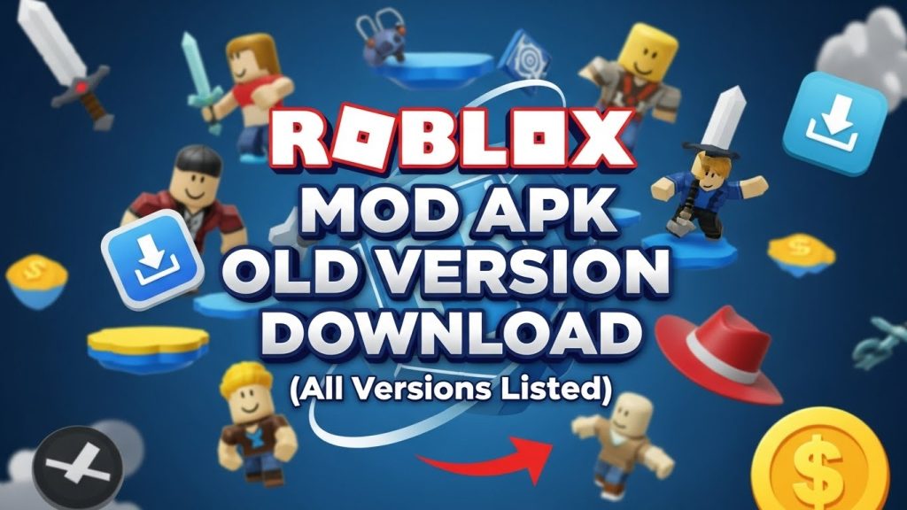Roblox Mod APK Old Version Download (All Versions Listed)